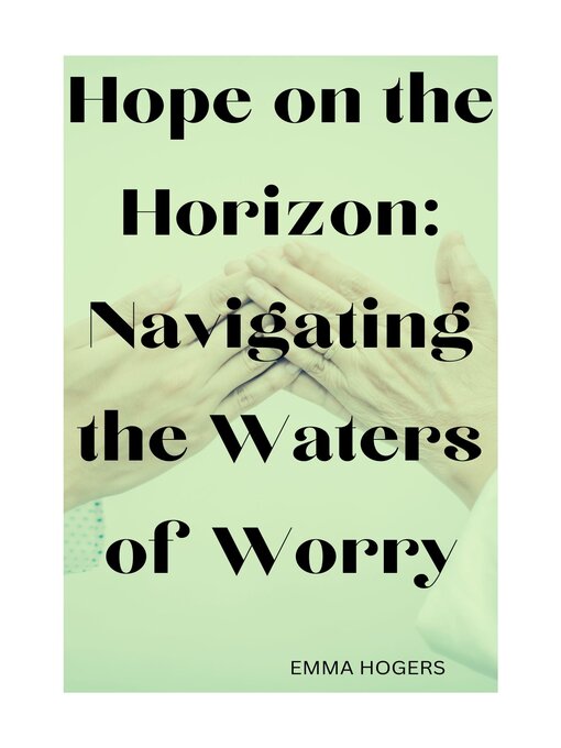 Title details for Hope on the Horizon by Emma Hogers - Available